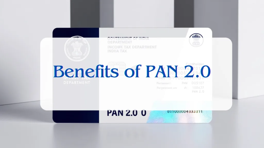 Benefits of PAN 2.0